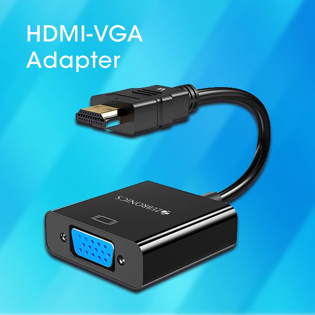 ZEBRONICS HAV01 HDMI to VGA Adapter with Full HD 1080p @ 60Hz Native Resolution, Gold Plated connectors, Plug Play Usage, Strong and Durable Build Quality